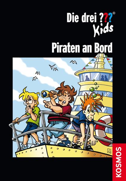 Die drei ??? Kids, Piraten an Bord (drei Fragezeichen Kids) - Pfeiffer Boris - ebook