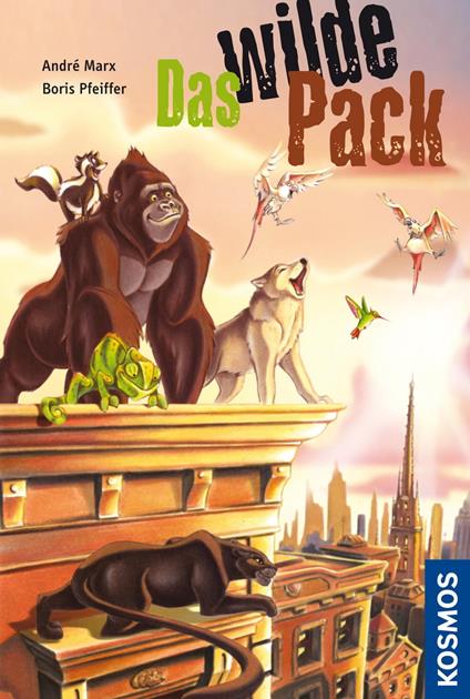 Das Wilde Pack, 1 - André Marx,Pfeiffer Boris - ebook