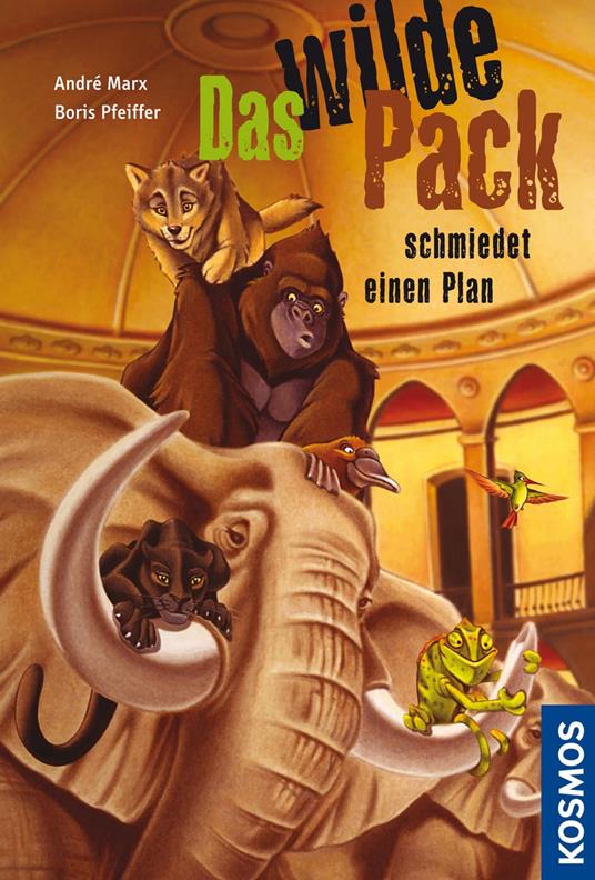 Das Wilde Pack, 2, schmiedet einen Plan - André Marx,Pfeiffer Boris - ebook