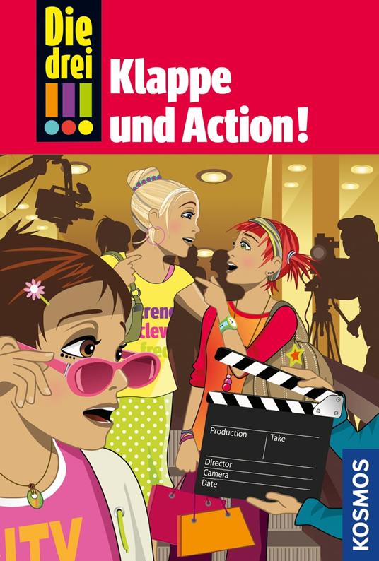 Die drei !!!, 54, Klappe und Action! (drei Ausrufezeichen) - Mira Sol - ebook