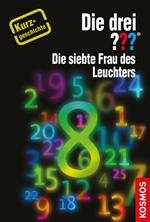 Die drei ??? Die siebte Frau des Leuchters (drei Fragezeichen)