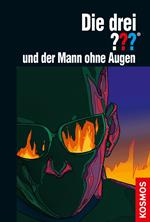 Die drei ??? und der Mann ohne Augen (drei Fragezeichen)