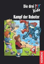 Die drei ??? Kids, Kampf der Roboter (drei Fragezeichen Kids)