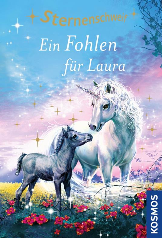 Sternenschweif, 40, Ein Fohlen für Laura - Linda Chapman - ebook