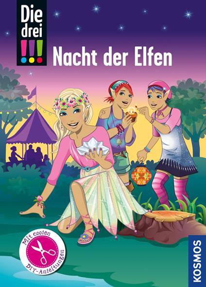 Die drei !!!, Nacht der Elfen (drei Ausrufezeichen) - Mira Sol - ebook