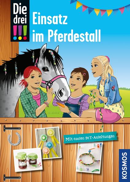 Die drei !!!, Einsatz im Pferdestall (drei Ausrufezeichen) - Kari Erlhoff,Ina Biber,Karin Helmreich - ebook