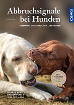 Abbruchsignale bei Hunden