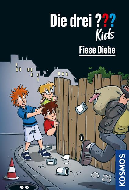 Die drei ??? Kids, Fiese Diebe (drei Fragezeichen Kids) - Blanck Ulf,Pfeiffer Boris,Steffen Gumpert,Kim Schmidt - ebook