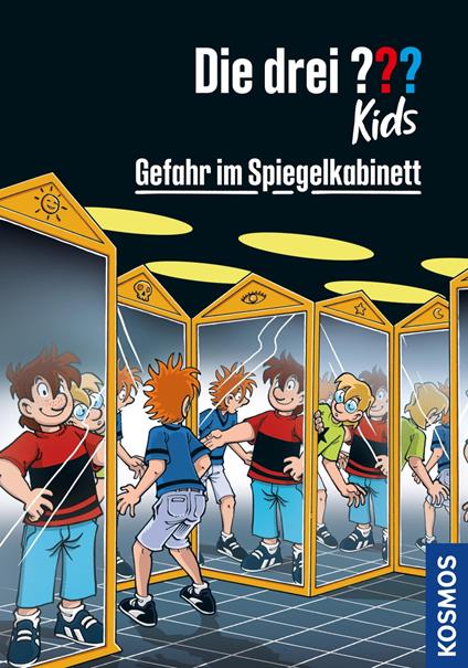 Die drei ??? Kids, 91, Gefahr im Spiegelkabinett (drei Fragezeichen Kids) - Pfeiffer Boris,Kim Schmidt - ebook