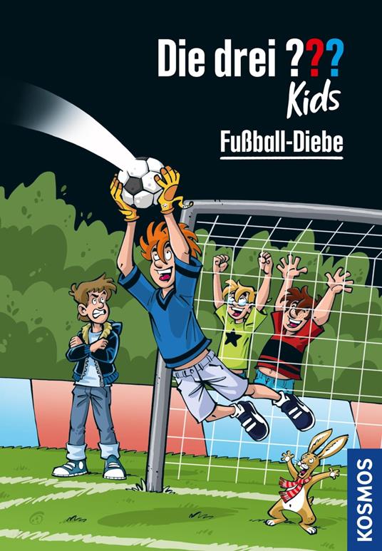 Die drei ??? Kids, 83, Fußball-Diebe (drei Fragezeichen Kids) - Pfeiffer Boris,Jan Saße,Udo Smialkowski - ebook