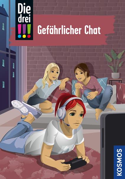 Die drei !!!, 3, Gefährlicher Chat (drei Ausrufezeichen) - Henriette Wich,Ina Biber - ebook