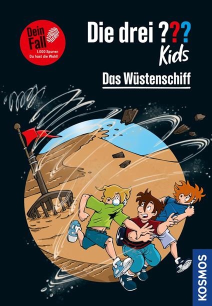 Die drei ??? Kids Dein Fall, Das Wüstenschiff (drei Fragezeichen Kids) - Pfeiffer Boris,Stefani Kampmann - ebook