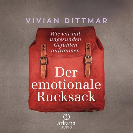 Der emotionale Rucksack