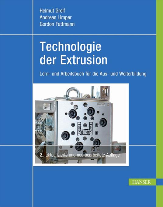 Technologie der Extrusion