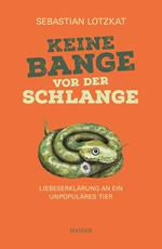 Keine Bange vor der Schlange