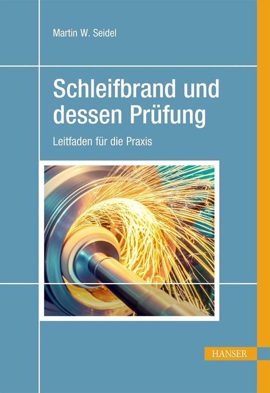 Schleifbrand und dessen Prüfung