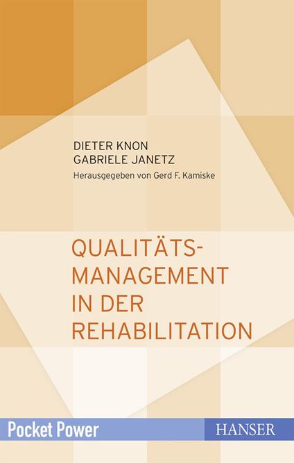 Qualitätsmanagement in der Rehabilitation