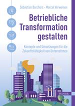 Betriebliche Transformation gestalten