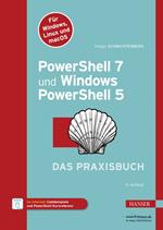 PowerShell 7 und Windows PowerShell 5 – das Praxisbuch