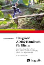 Das große ADHS-Handbuch für Eltern