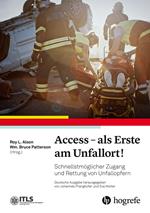 Access - als Erste am Unfallort!