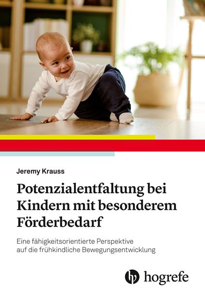 Potenzialentfaltung bei Kindern mit besonderem Förderbedarf