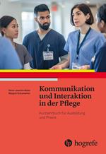 Kommunikation und Interaktion in der Pflege