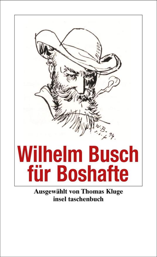 Wilhelm Busch für Boshafte