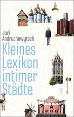 Kleines Lexikon intimer Städte