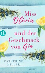 Miss Olivia und der Geschmack von Gin