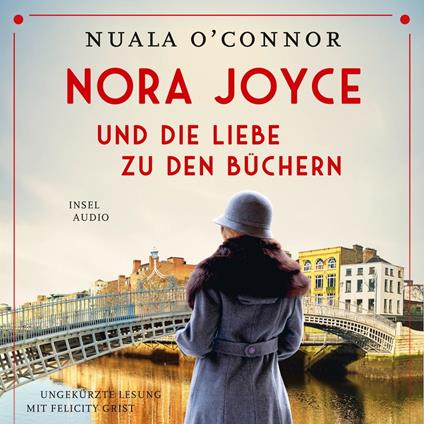 Nora Joyce und die Liebe zu den Büchern - Roman (Ungekürzt)