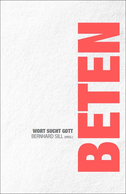 Beten - Bernhard Sill - ebook