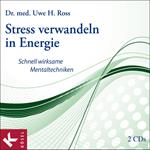 Stress verwandeln in Energie