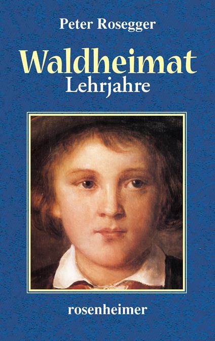 Waldheimat - Lehrjahre