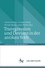 Transgression und Devianz in der antiken Welt