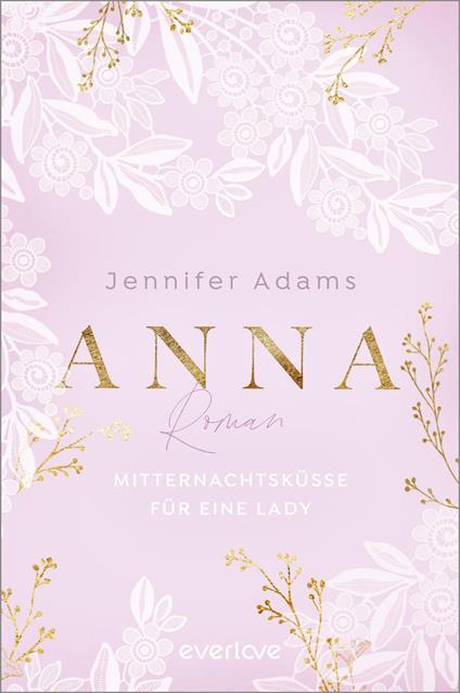 Anna – Mitternachtsküsse für eine Lady