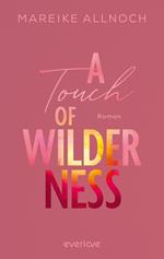 A Touch of Wilderness