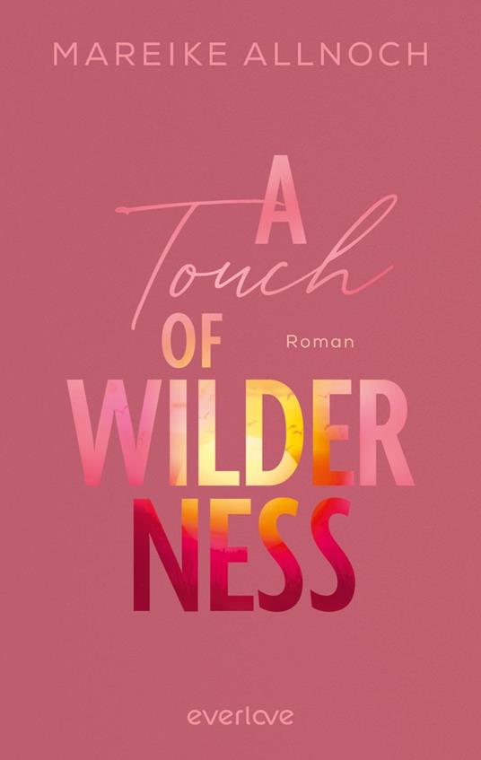 A Touch of Wilderness