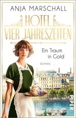 Hotel Vier Jahreszeiten – Ein Traum in Gold