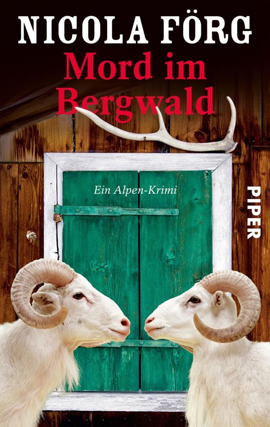 Mord im Bergwald: Ein Alpen-Krimi