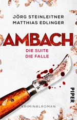 Ambach – Die Suite / Die Falle