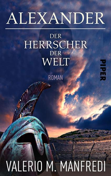 Alexander - Der Herrscher der Welt