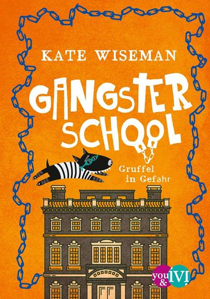 Gangster School - Kate Wiseman,Michaela Link - ebook