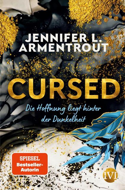 Cursed – Die Hoffnung liegt hinter der Dunkelheit - Jennifer L. Armentrout,Michaela Link - ebook