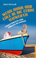 Wenn Huhn und Eule in die Ferne schweifen