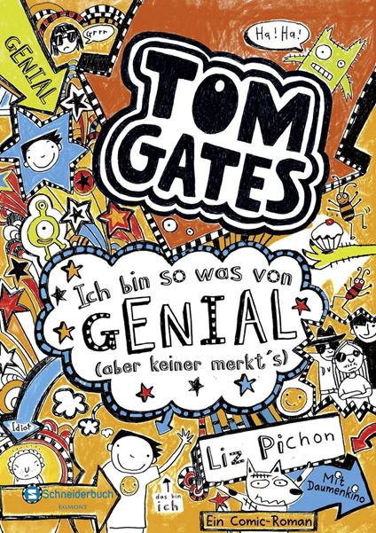 Tom Gates, Band 04 - Liz Pichon,Verena Kilchling - ebook