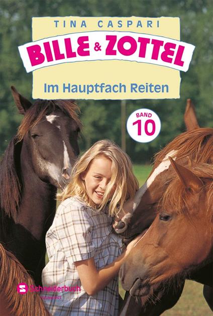 Bille und Zottel Bd. 10 - Im Hauptfach Reiten - Tina Caspari - ebook