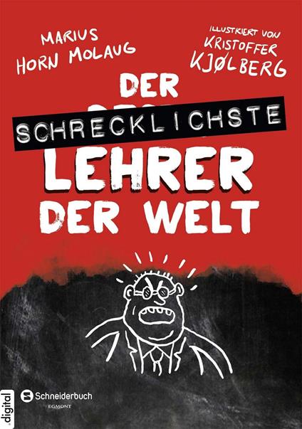 Der schrecklichste Lehrer der Welt - Marius Horn Molaug,Kristoffer Kjølberg,Knut Krüger - ebook