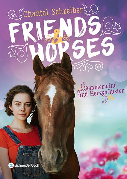 Friends & Horses, Band 02 - Chantal Schreiber - ebook