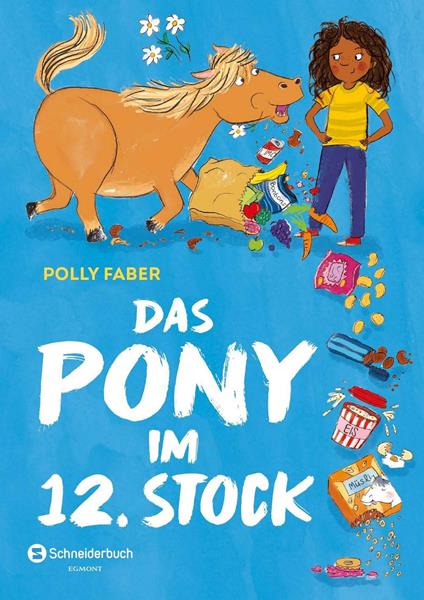 Das Pony im 12. Stock - Polly Faber,Karolin Viseneber - ebook